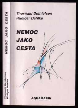 Nemoc jako cesta