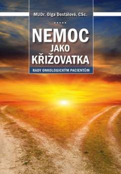 Olga Dostálová: Nemoc jako křižovatka