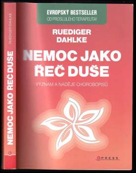 Rüdiger Dahlke: Nemoc jako řeč duše
