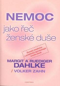 Rüdiger Dahlke: Nemoc jako řeč ženské duše