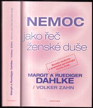 Rüdiger Dahlke: Nemoc jako řeč ženské duše