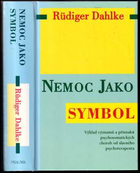 Rüdiger Dahlke: Nemoc jako symbol