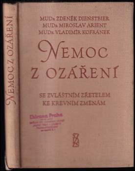 Zdeněk Dienstbier: Nemoc z ozáření
