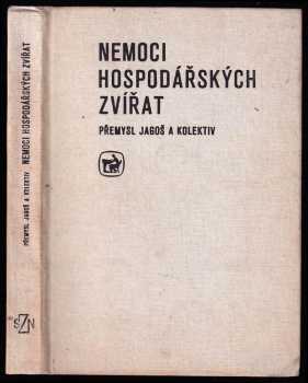 Přemysl Jagoš: Nemoci hospodářských zvířat