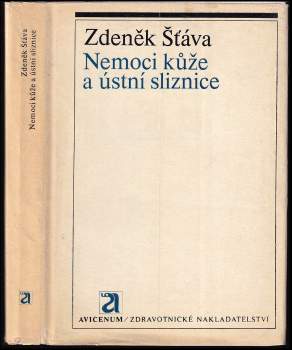 Zdeněk Šťáva: Nemoci kůže a ústní sliznice