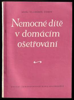 Nemocné dítě v domácím ošetřování