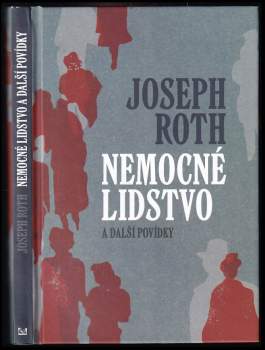 Joseph Roth: Nemocné lidstvo a další povídky