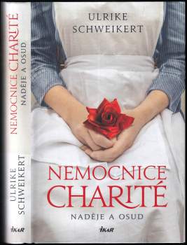Ulrike Schweikert: Nemocnice Charité
