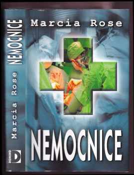 Marcia Rose: Nemocnice