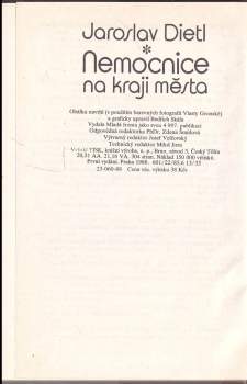 Jaroslav Dietl: Nemocnice na kraji města