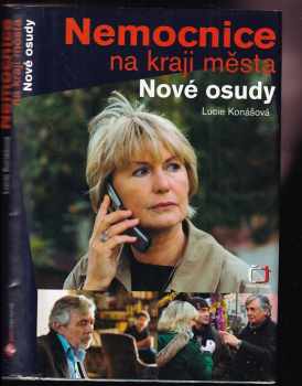 Lucie Konášová: Nemocnice na kraji města