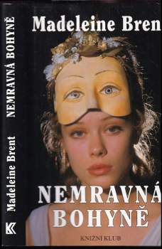 Nemravná bohyně - Madeleine Brent (1999, Knižní klub) - ID: 805878