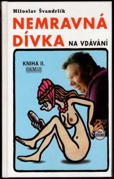 Nemravná dívka na vdávání