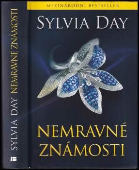 Sylvia Day: Nemravné známosti