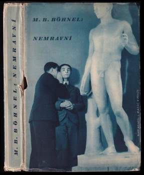 Miroslav Bedřich Böhnel: Nemravní