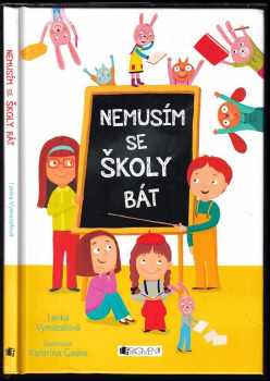 Nemusím se školy bát
