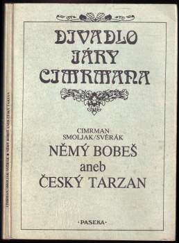 Zdeněk Svěrák: Němý Bobeš, aneb, Český Tarzan
