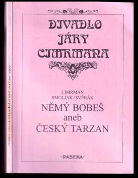 Němý Bobeš, aneb, Český Tarzan