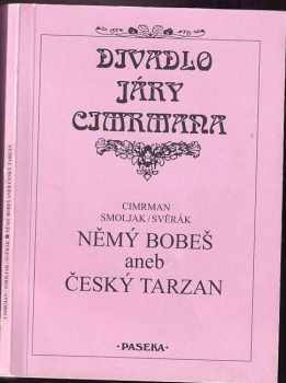 Němý Bobeš, aneb, Český Tarzan