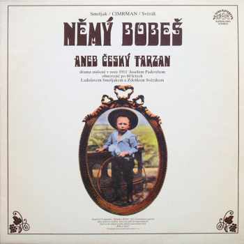 Němý Bobeš Aneb Český Tarzan
