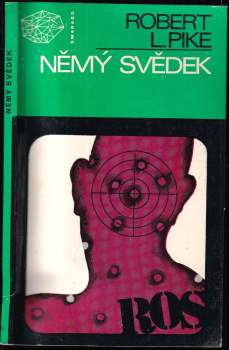Robert L Pike: Němý svědek