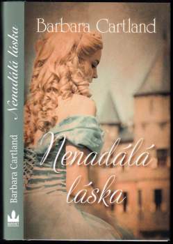 Barbara Cartland: Nenadálá láska
