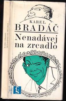 Nenadávej na zrcadlo