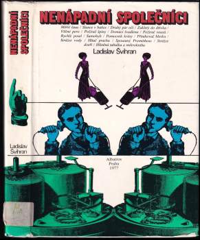 Ladislav Švihran: Nenápadní společníci