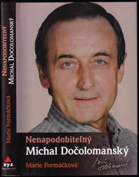 Marie Formáčková: Nenapodobiteľný Michal Dočolomanský