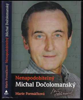 Marie Formáčková: Nenapodobitelný Michal Dočolomanský