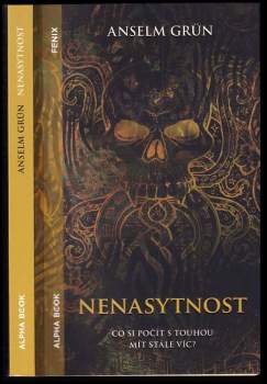 Anselm Grün: Nenasytnost