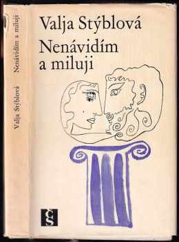 Nenávidím a miluji - Valja Stýblová (1969, Československý spisovatel) - ID: 588885