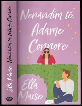 Ella Maise: Nenávidím tě, Adame Connore