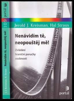 Jerold Kreisman,: Nenávidím tě, neopouštěj mě!