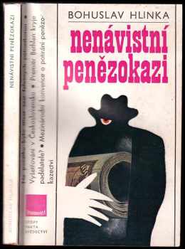 Bohuslav Hlinka: Nenávistní penězokazi