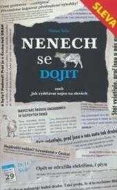 Nenech se dojit