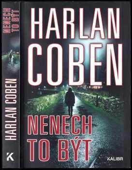 Nenech to být - Harlan Coben (2019, Euromedia Group) - ID: 2065705