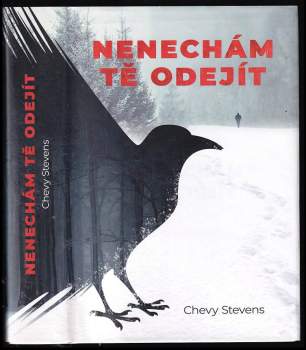 Chevy Stevens: Nenechám tě odejít