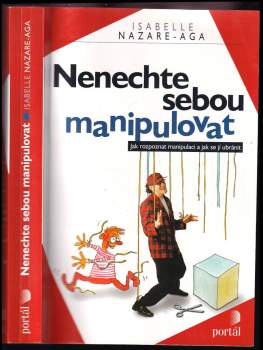 Nenechte sebou manipulovat