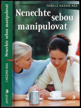 Nenechte sebou manipulovat