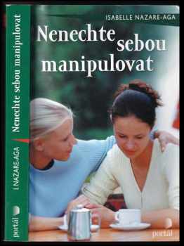 Nenechte sebou manipulovat