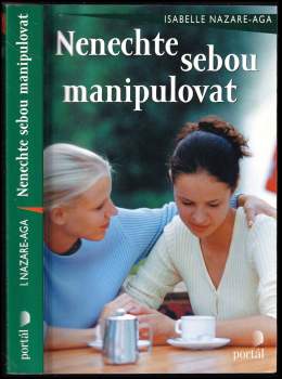 Nenechte sebou manipulovat