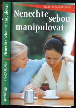 Nenechte sebou manipulovat