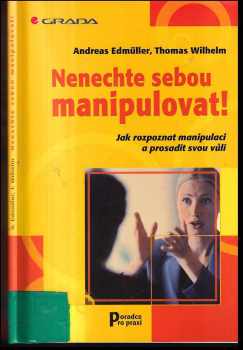 Nenechte sebou manipulovat!