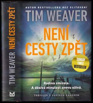 Tim Weaver: Není cesty zpět