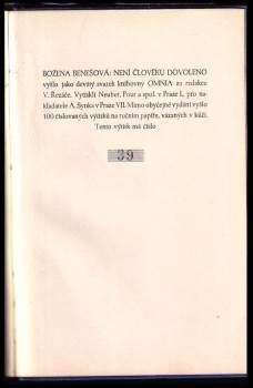 Božena Benešová: Není člověku dovoleno