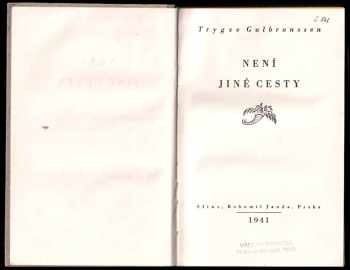 Trygve Gulbranssen: Není jiné cesty