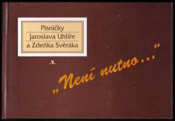 Zdeněk Svěrák: Není nutno-