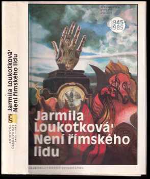 Jarmila Loukotková: Není římského lidu