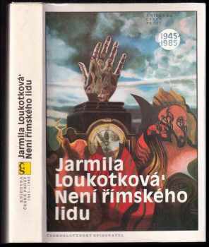 Není římského lidu - Jarmila Loukotková (1989, Československý spisovatel) - ID: 478996